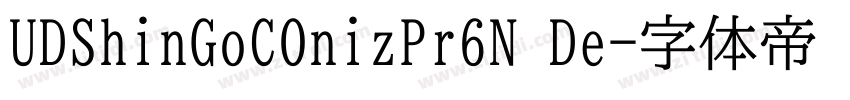 UDShinGoCOnizPr6N De字体转换